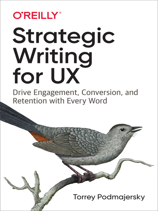 Title details for Strategic Writing for UX by Torrey  Podmajersky - Available
